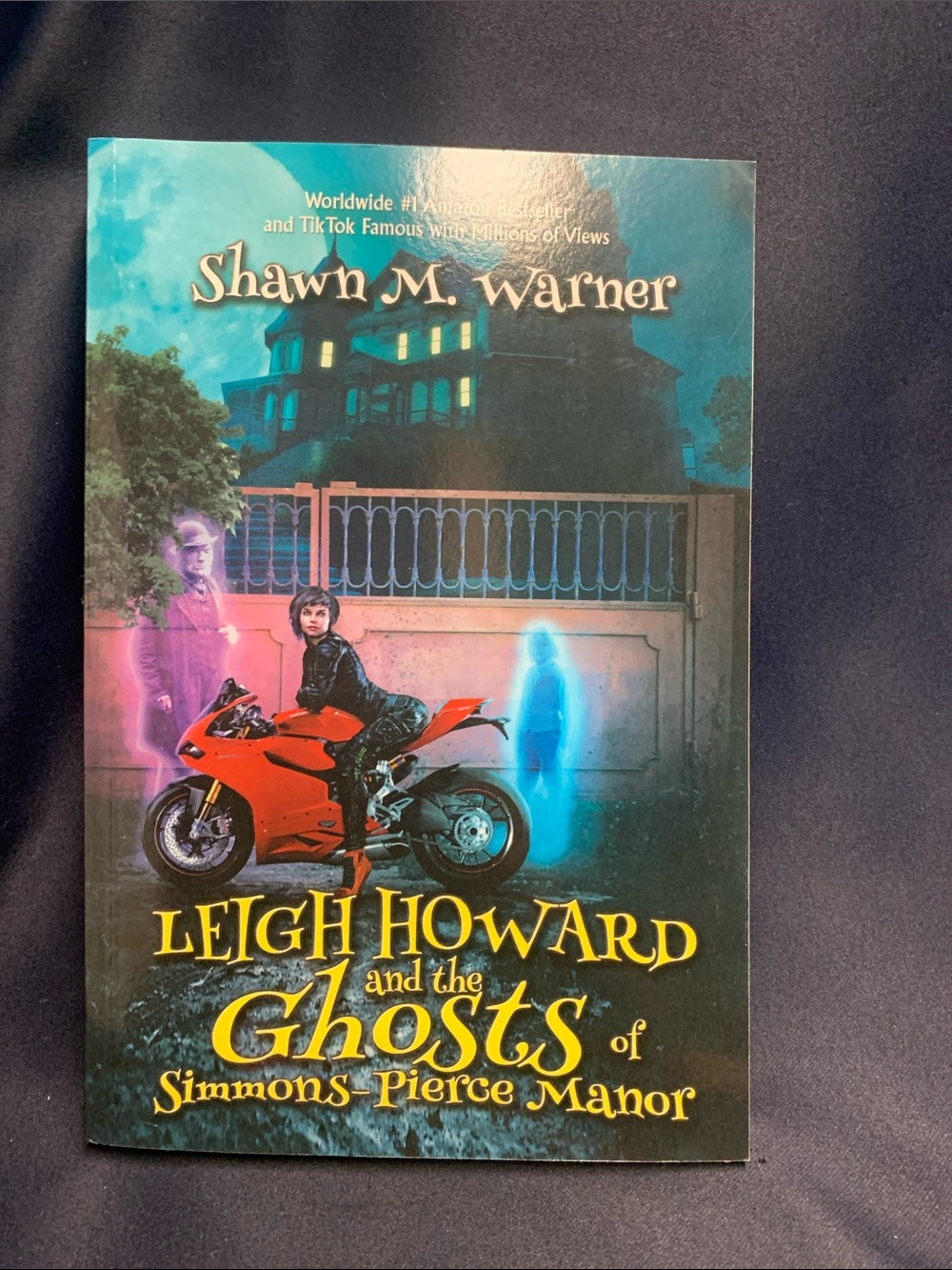 Leigh Howard and the Ghosts of Simmons-Pierce Manor Paperback Book
